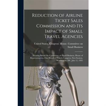 Reduction of Airline Ticket Sales Commission and its Impact of Small Travel Agencies