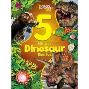 National Geographic Kids 5-Minute Dinosaur Stories