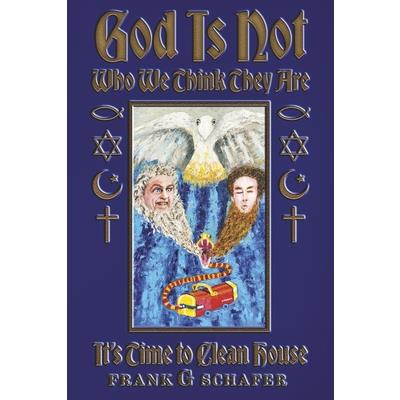 God Is Not Who We Think They Are