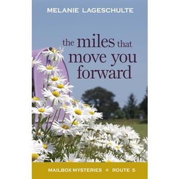 The Miles That Move You Forward