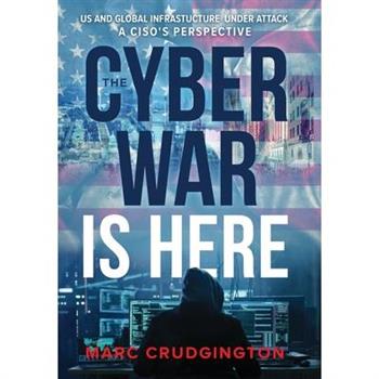 The Cyber War is Here