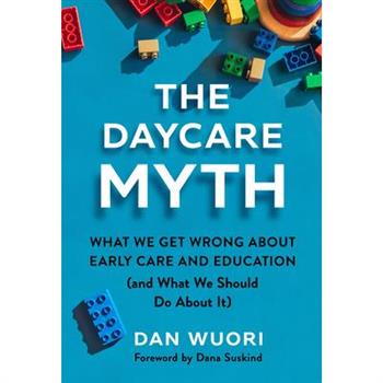 The Daycare Myth