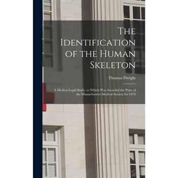 The Identification of the Human Skeleton