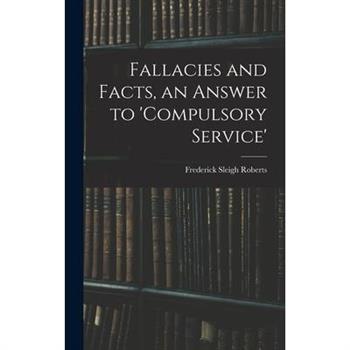 Fallacies and Facts, an Answer to ’Compulsory Service’