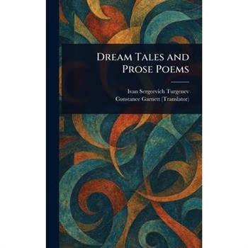 Dream Tales and Prose Poems