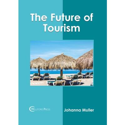 The Future of Tourism