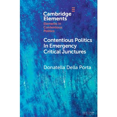 Contentious Politics in Emergency Critical Junctures