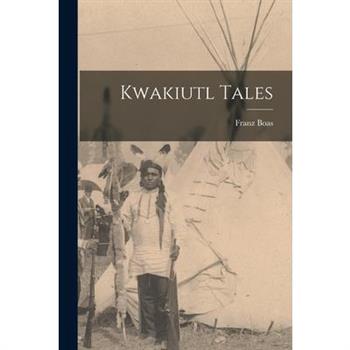 Kwakiutl Tales