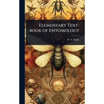 Elementary Text-book of Entomology