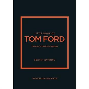Little Book of Tom Ford