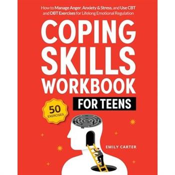 Coping Skills Workbook for Teens