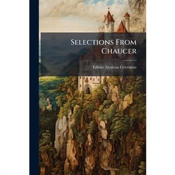 Selections From Chaucer