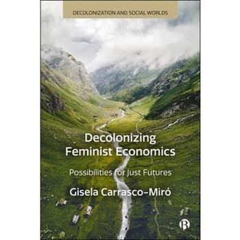 Decolonizing Feminist Economics