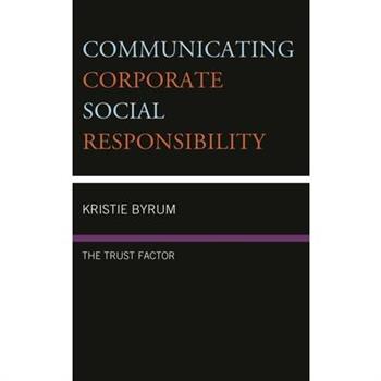 Communicating Corporate Social Responsibility