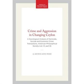 Crime and Aggression in Changing Ceylon