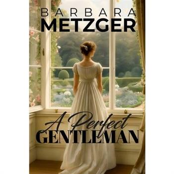 A Perfect Gentleman