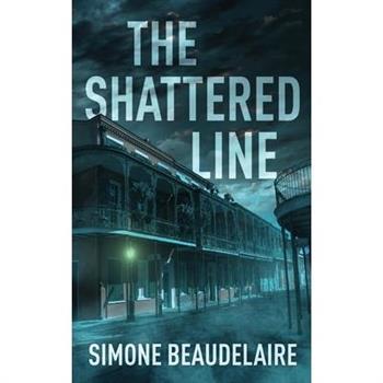 The Shattered Line