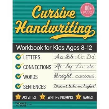 Cursive Handwriting Workbook for Kids Ages 8-12