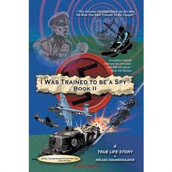 I Was Trained to Be a Spy