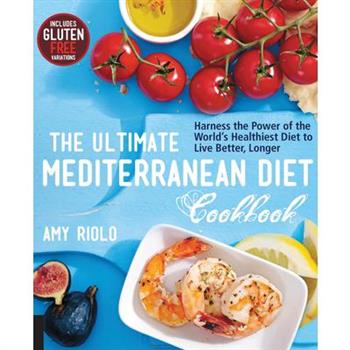 The Ultimate Mediterranean Diet Cookbook