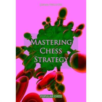 Mastering Chess Strategy