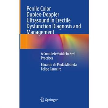 Penile Color Duplex-Doppler Ultrasound in Erectile Dysfunction Diagnosis and Management