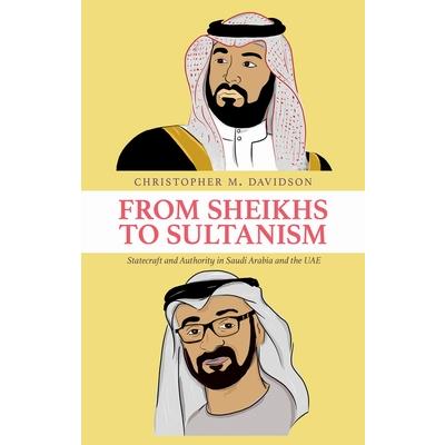 From Sheikhs to Sultanism