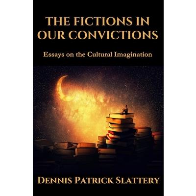 The Fictions in Our Convictions