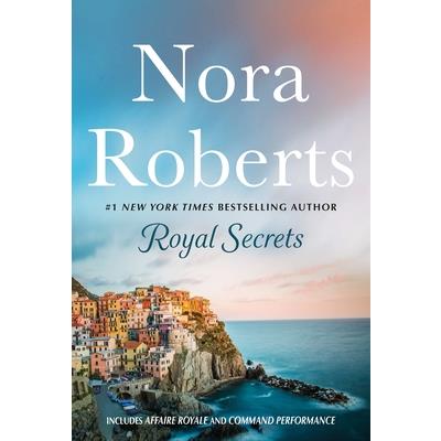 Royal Secrets: 2-In-1: Affaire Royale and Command Performance