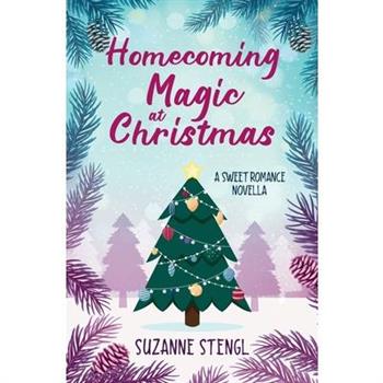 Homecoming Magic at Christmas