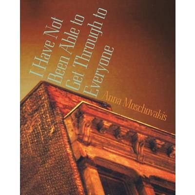 I Have Not Been Able to Get Through to Everyone