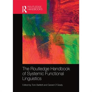 The Routledge Handbook of Systemic Functional Linguistics