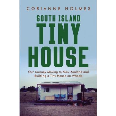 South Island Tiny House