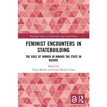 Feminist Encounters in Statebuilding
