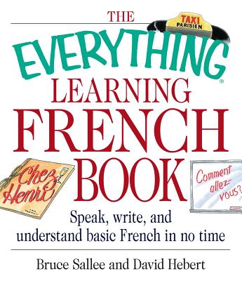 The Everything Learning French Book
