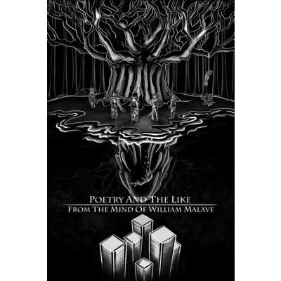 Poetry And The Like From The Mind Of William Malave