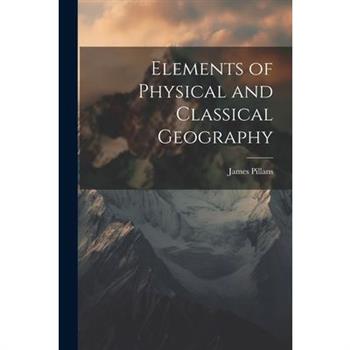 Elements of Physical and Classical Geography