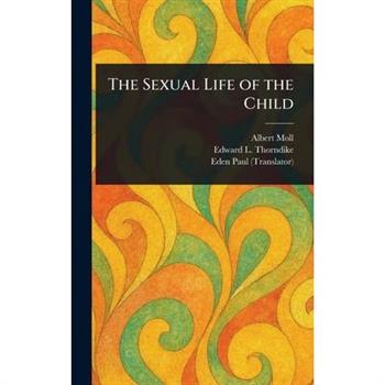 The Sexual Life of the Child