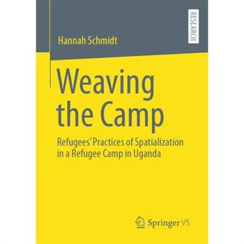 Weaving the Camp