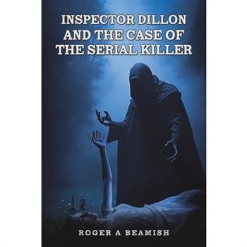 Inspector Dillon and the Case of the Serial Killer