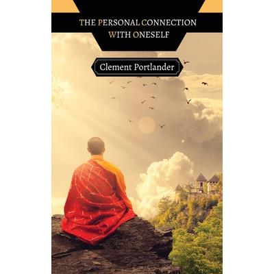 The Personal Connection with Oneself