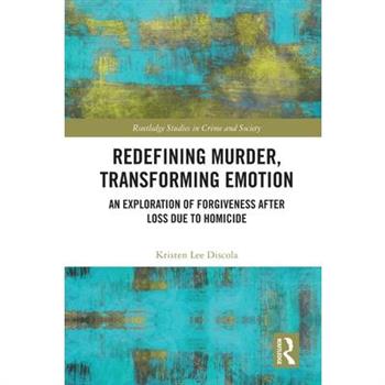 Redefining Murder, Transforming Emotion