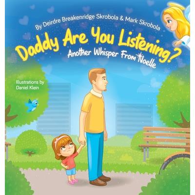 Daddy Are You Listening