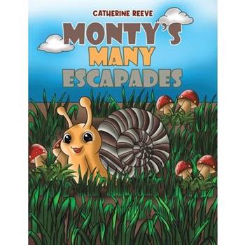 Monty's Many Escapades