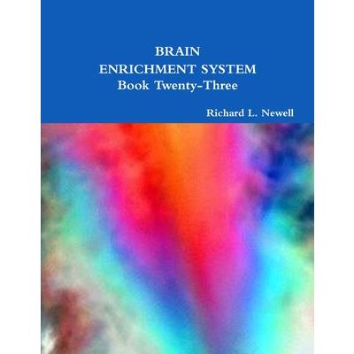 BRAIN ENRICHMENT SYSTEM Book Twenty-Three