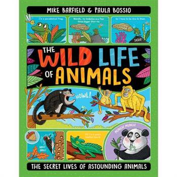 The Wild Life of Animals