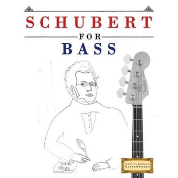 Schubert for Bass
