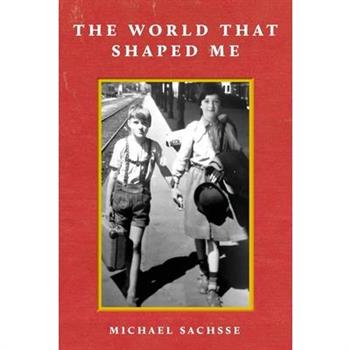 The World That Shaped Me