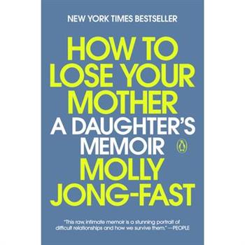 How to Lose Your Mother