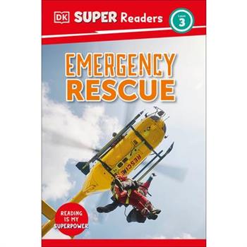 DK Super Readers Level 3 Emergency Rescue